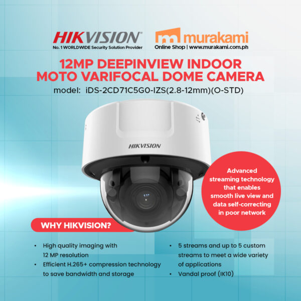 Hikvision	iDS-2CD71C5G0-IZS(2.8-12mm)(O-STD) 12MP DeepinView Indoor Moto Varifocal Dome Camera