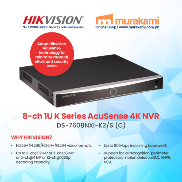 Hikvision	DS-7608NXI-K2/S (C) Acusense K series (4K & H.265+)