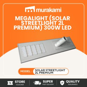Megalight (Solar Streetlight 2L Premium) 300W for Better Outdoor LED Light