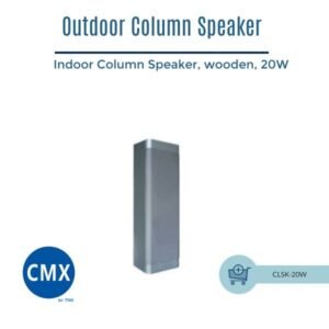 CMX (CLSK-20W) – Best 4" Indoor Column Speaker 20W 100V Wooden PA Speaker