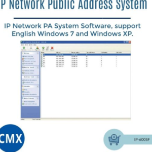 CMX (IP-600SF) – Best IP Network PA System Software with Built-in Server, Media Player & Weekly Scheduler