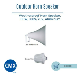 CMX (HSK-100H) – Best 100W Weatherproof Horn Speaker with 100V/70V Line Input & Aluminum Construction