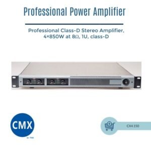 CMX (CX4.150) – Professional Class-D Stereo Amplifier with 4×850W Output, 1U Rack Design
